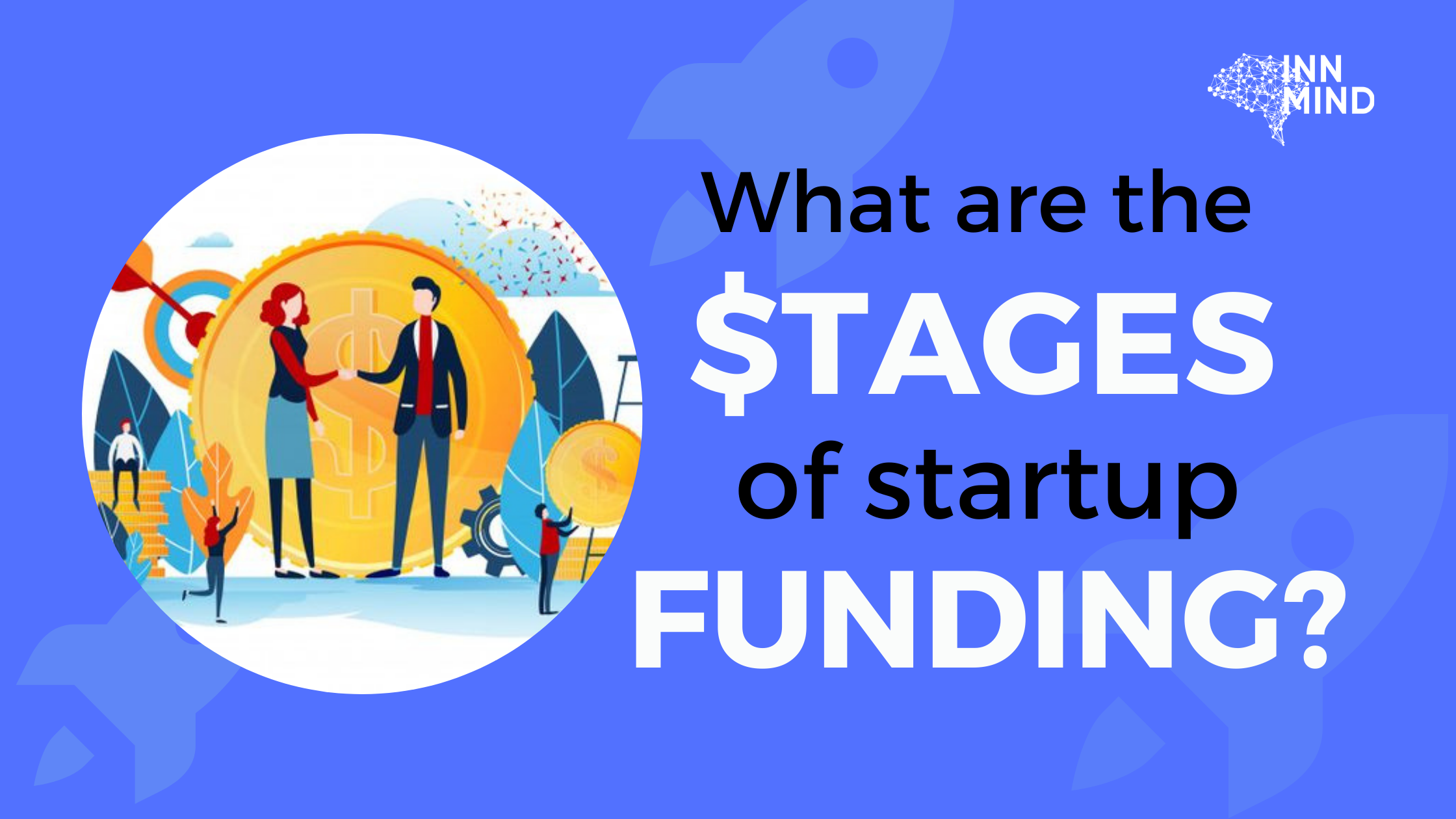 What are the Stages of Startup Funding?