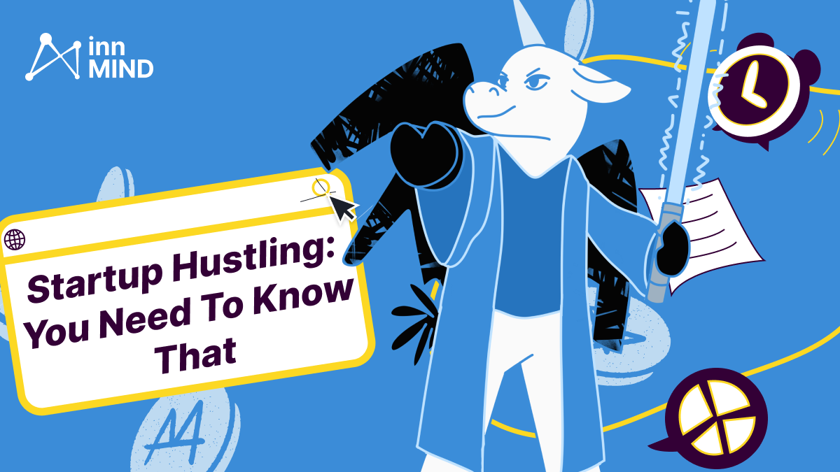 Startup Hustling: You Need To Know That