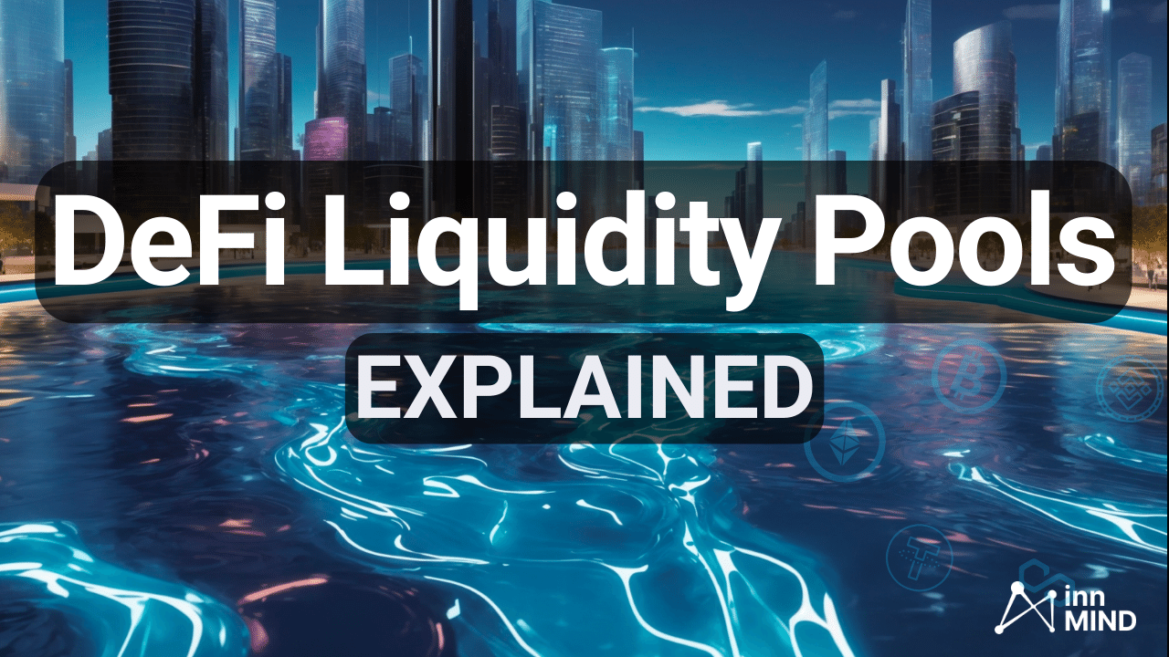 Liquidity Pools Explained in a Nutshell for Web3 Startup Founders