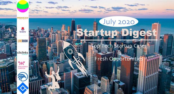 July 2020 Startup Digest
Top Tech Startup Cases & Fresh Opportunities