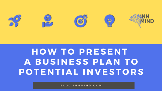 How to Present a Business Plan to Potential Investors