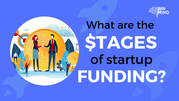 What are the Stages of Startup Funding?