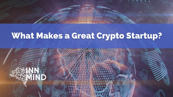What Makes a Great Crypto Startup?