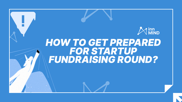 How To Get Prepared For Startup Fundraising Round?