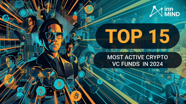 Crypto Investments in 2024: 15 Most Active Crypto VC Funds