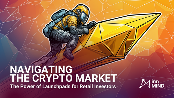 Navigating the Crypto Market: The Power of Launchpads for Retail Investors