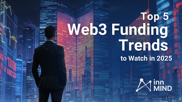 Top 5 Web3 Funding Trends to Watch in 2025