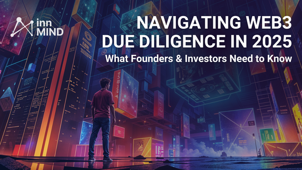 Navigating Web3 Due Diligence in 2025: What Founders & Investors Need to Know